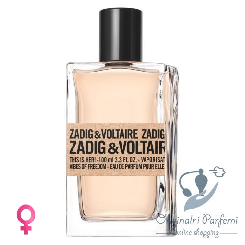 Zadig&Voltaire This Is Her Freedom 100ml EDP